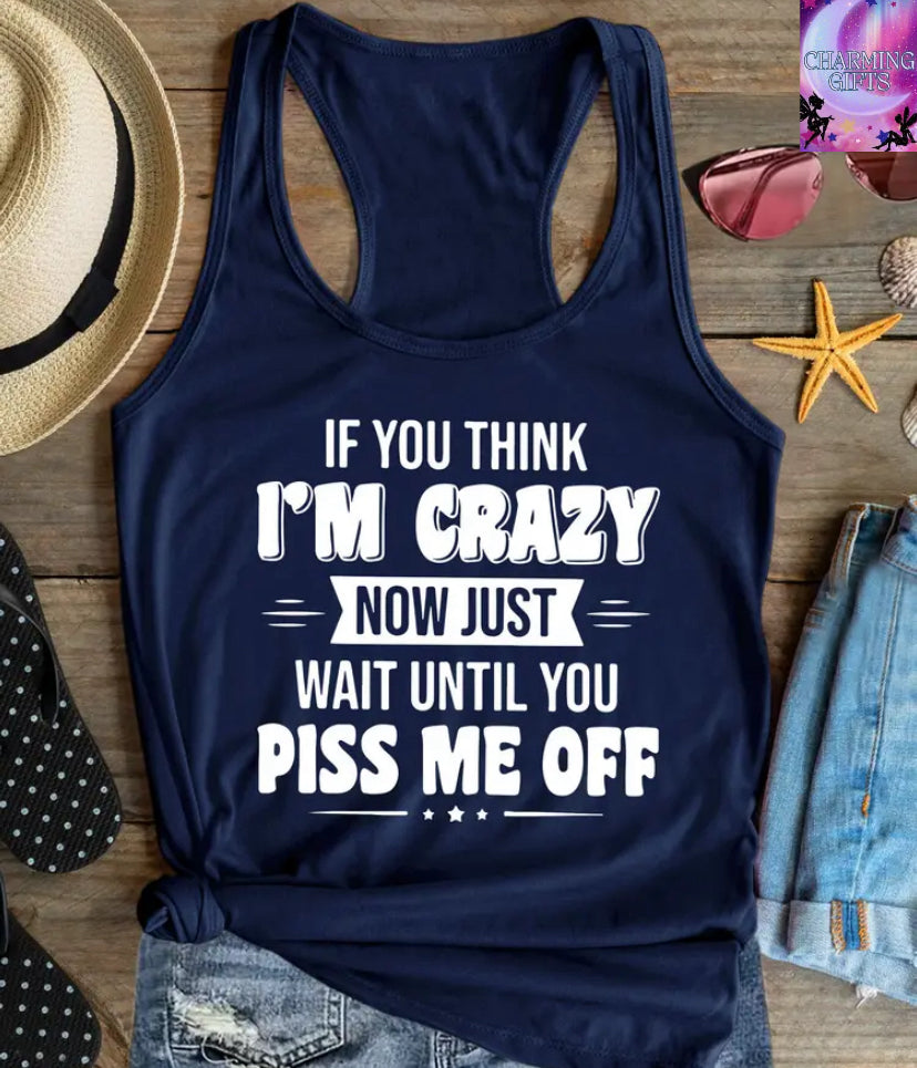 Plus Size Women's "If You for THINK I'm Crazy Now Just Wait Until You Piss Me Off" Print Tank Top - Sleeveless Casual Stretchy Round Neck Top, Vibrant Blue Machine Washable for Spring Summer Fall, Ladies Tank Tops, Seasonal Fashion, Playful Design, Comfor