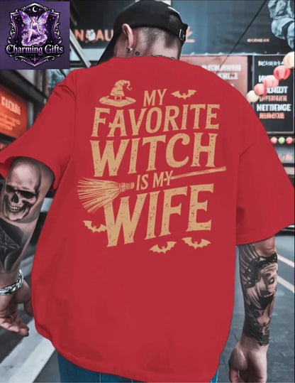 The T-Shirt Featuring My Favorite Witch, Who Happens to Be My Wife, Is a Classic And Versatile Piece for Men. It Has a Round Neck And a Back Print, Making It Perfect for Basketball And an Essential Summer Outfit for The Gym. for Halloween, Plus Size