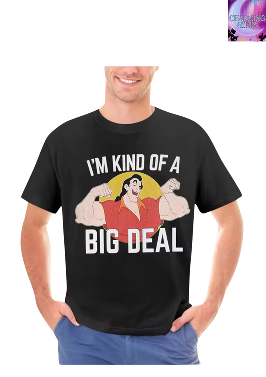 Men Beauty and Beast Gaston Kind of a Big Deal Graphic T Shirt