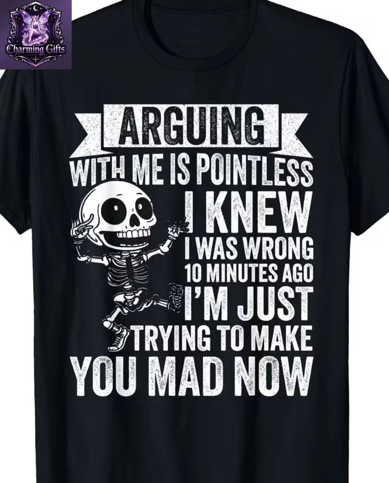 Funny T-shirt arguing with me