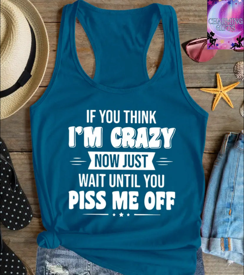 Plus Size Women's "If You for THINK I'm Crazy Now Just Wait Until You Piss Me Off" Print Tank Top - Sleeveless Casual Stretchy Round Neck Top, Vibrant Blue Machine Washable for Spring Summer Fall, Ladies Tank Tops, Seasonal Fashion, Playful Design, Comfor