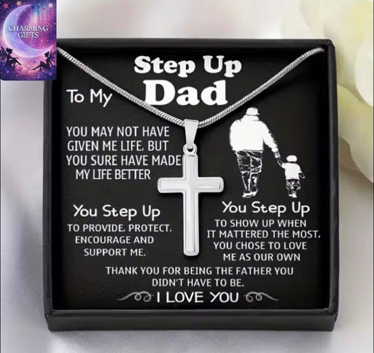 Card And Gift Box Packaging, Stainless Steel Cross Necklace, Fashionable And Versatile Necklace, To My Step Up Dad, Father's Day